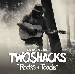 Joe Twoshacks Album